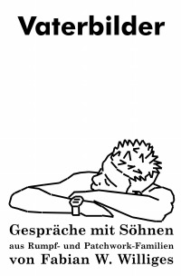 Vaterbilder - Gesprche mit Shnen aus Rumpf- und Patchwork-Familien; ISBN 978-3-7450-1597-3